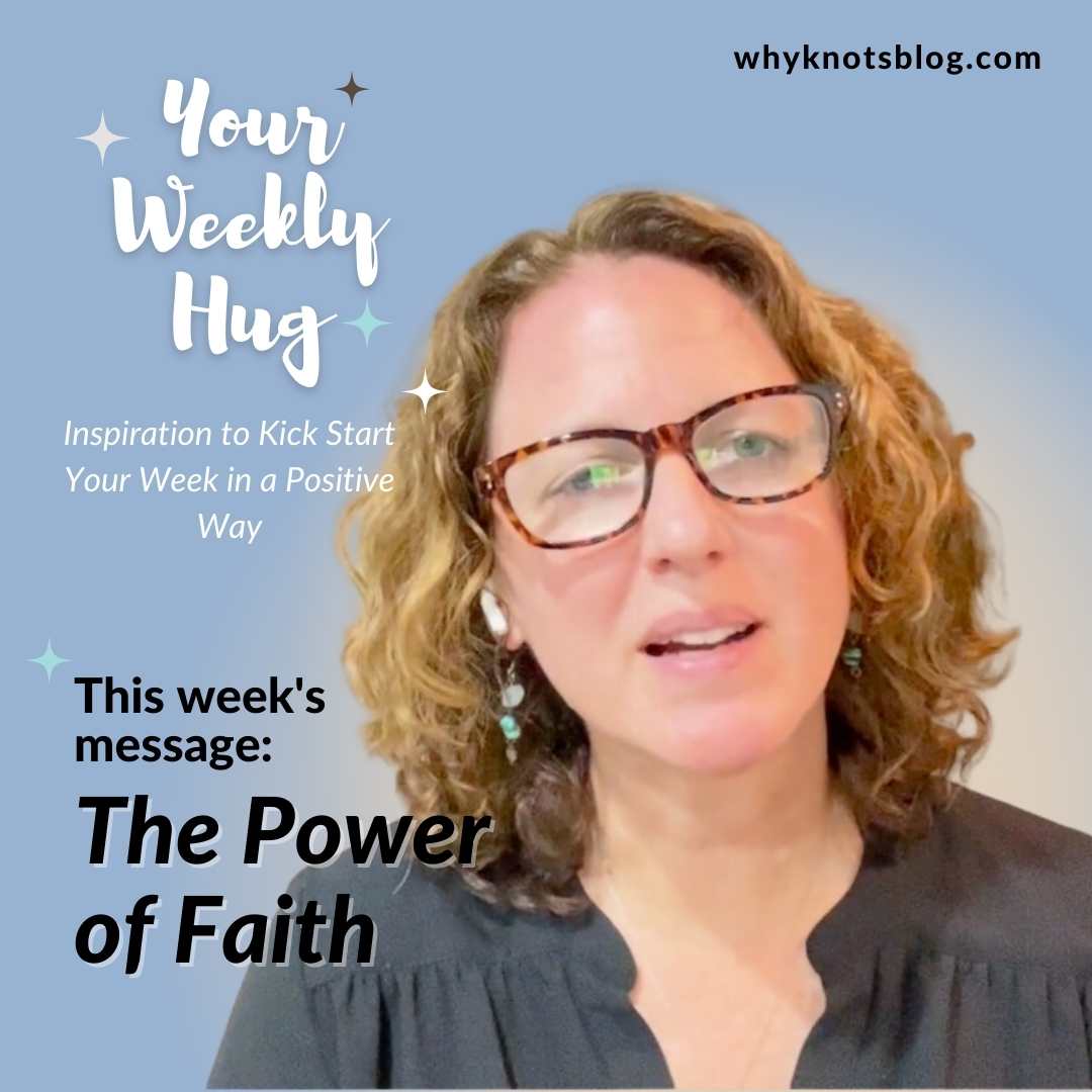 07.03.2023 - Your Weekly Hug - Positive Inspiration for Your Week - Knots of Grace