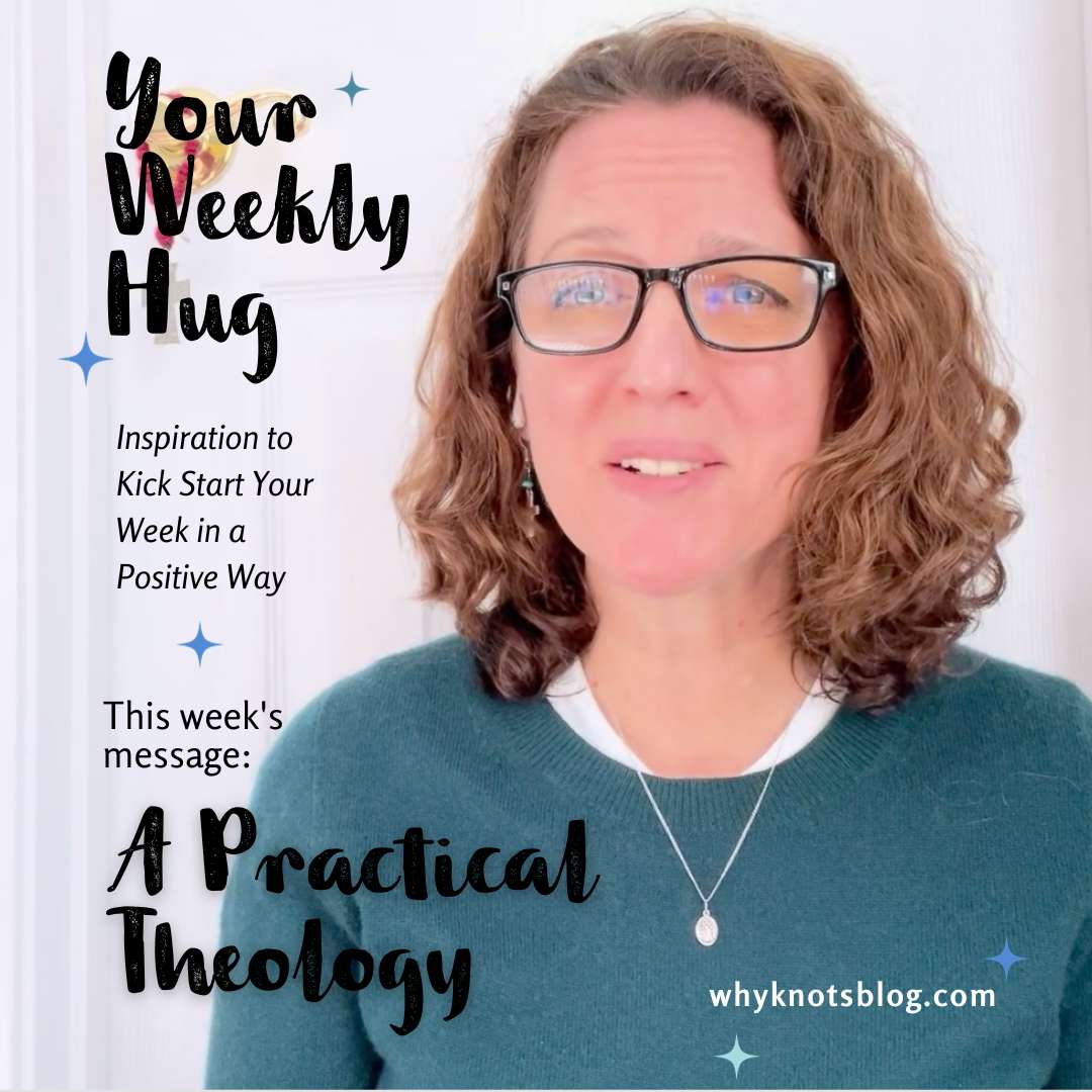 11.20.2023 - YOUR WEEKLY HUG - POSITIVE INSPIRATION FOR YOUR WEEK - Knots of Grace