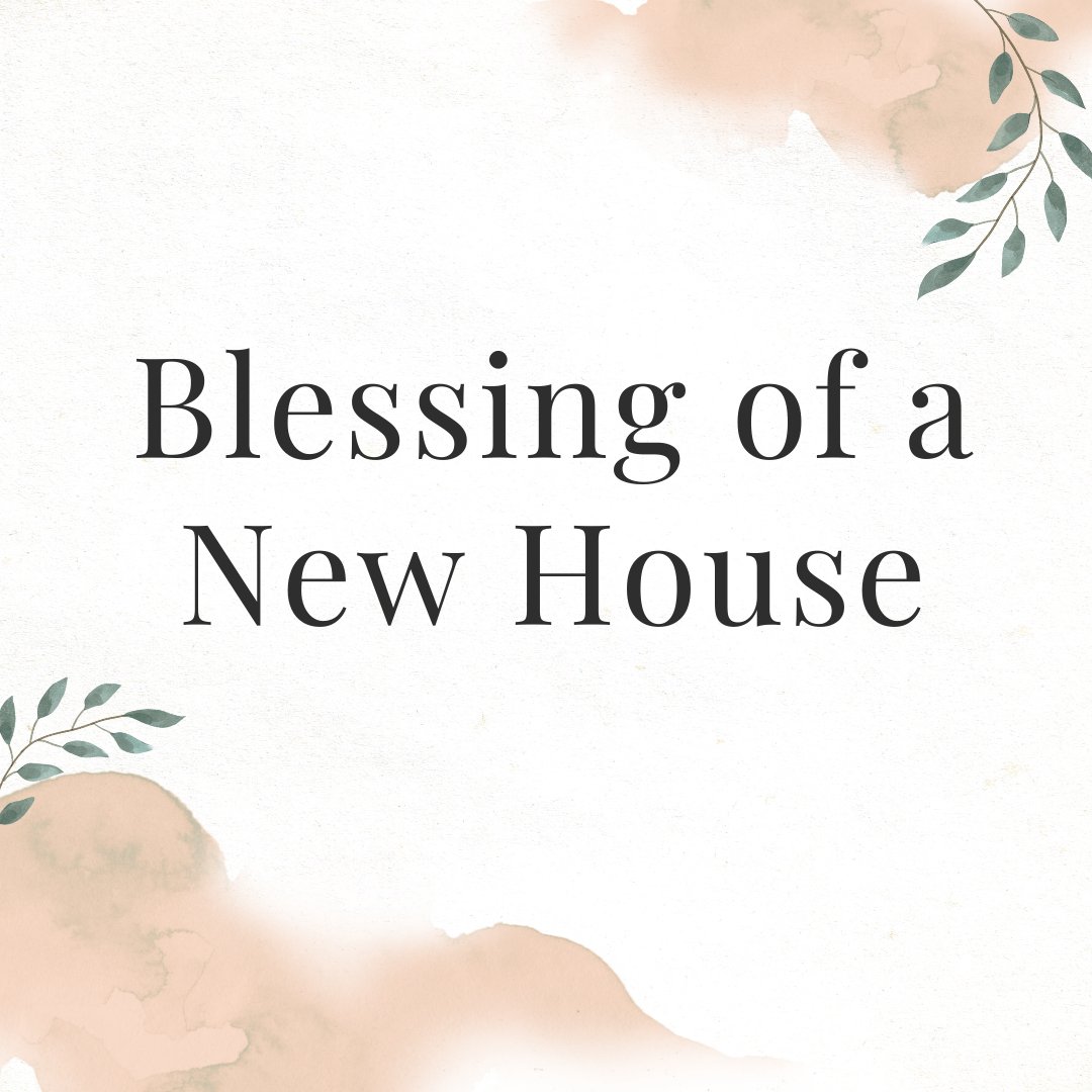 Blessing of a New House - Knots of Grace