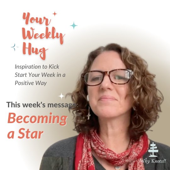 Your Weekly Hug - 04.03.2023 Positive Inspiration for Your Week - Knots of Grace