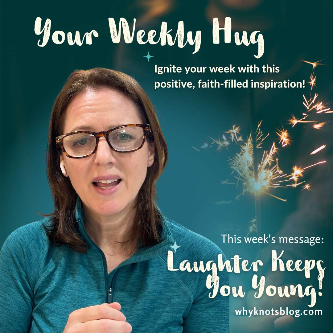03.04.2024 - YOUR WEEKLY HUG - POSITIVE INSPIRATION FOR YOUR WEEK - Knots of Grace
