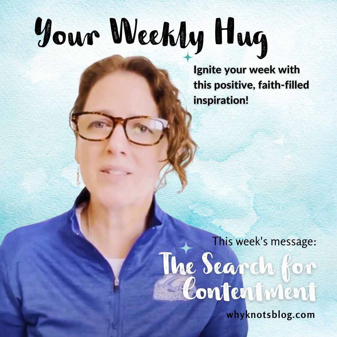 03.18.2024 - YOUR WEEKLY HUG - POSITIVE INSPIRATION FOR YOUR WEEK - Knots of Grace