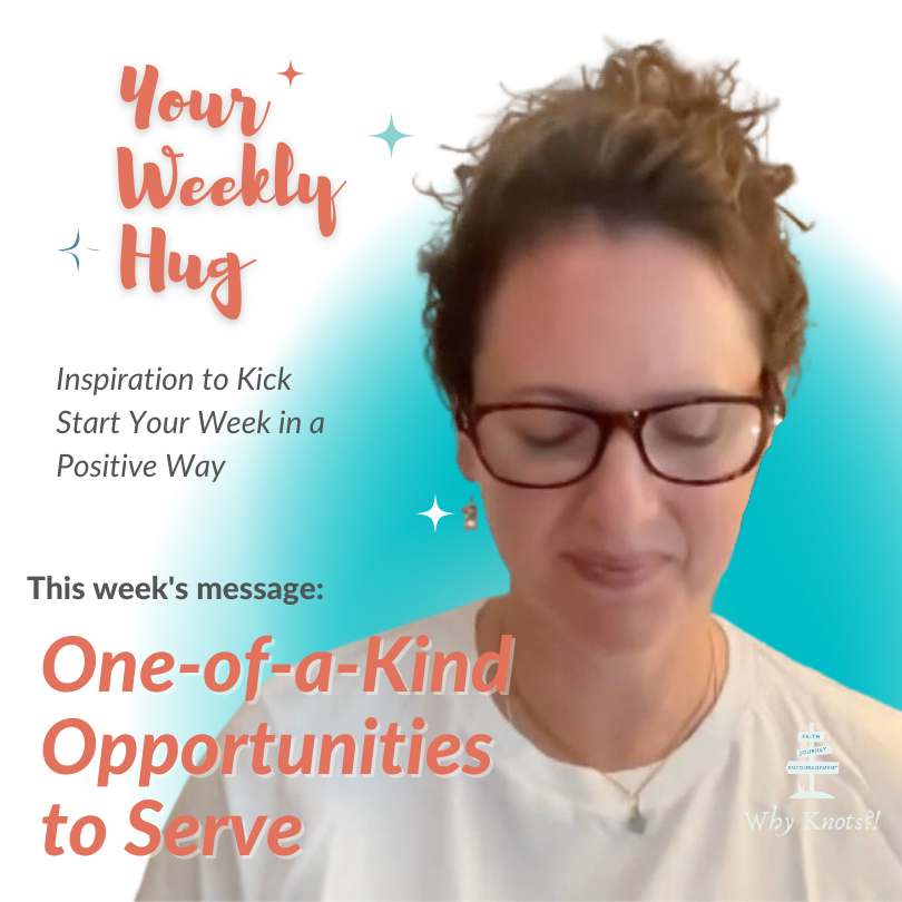 05.29.2023 - Your Weekly Hug - Positive Inspiration for Your Week - Knots of Grace