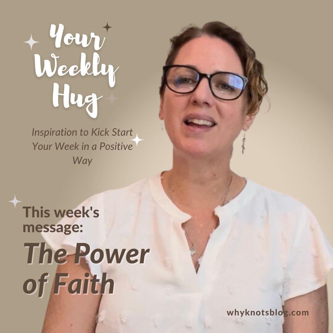 06.05.2023 - Your Weekly Hug - Positive Inspiration for Your Week - Knots of Grace