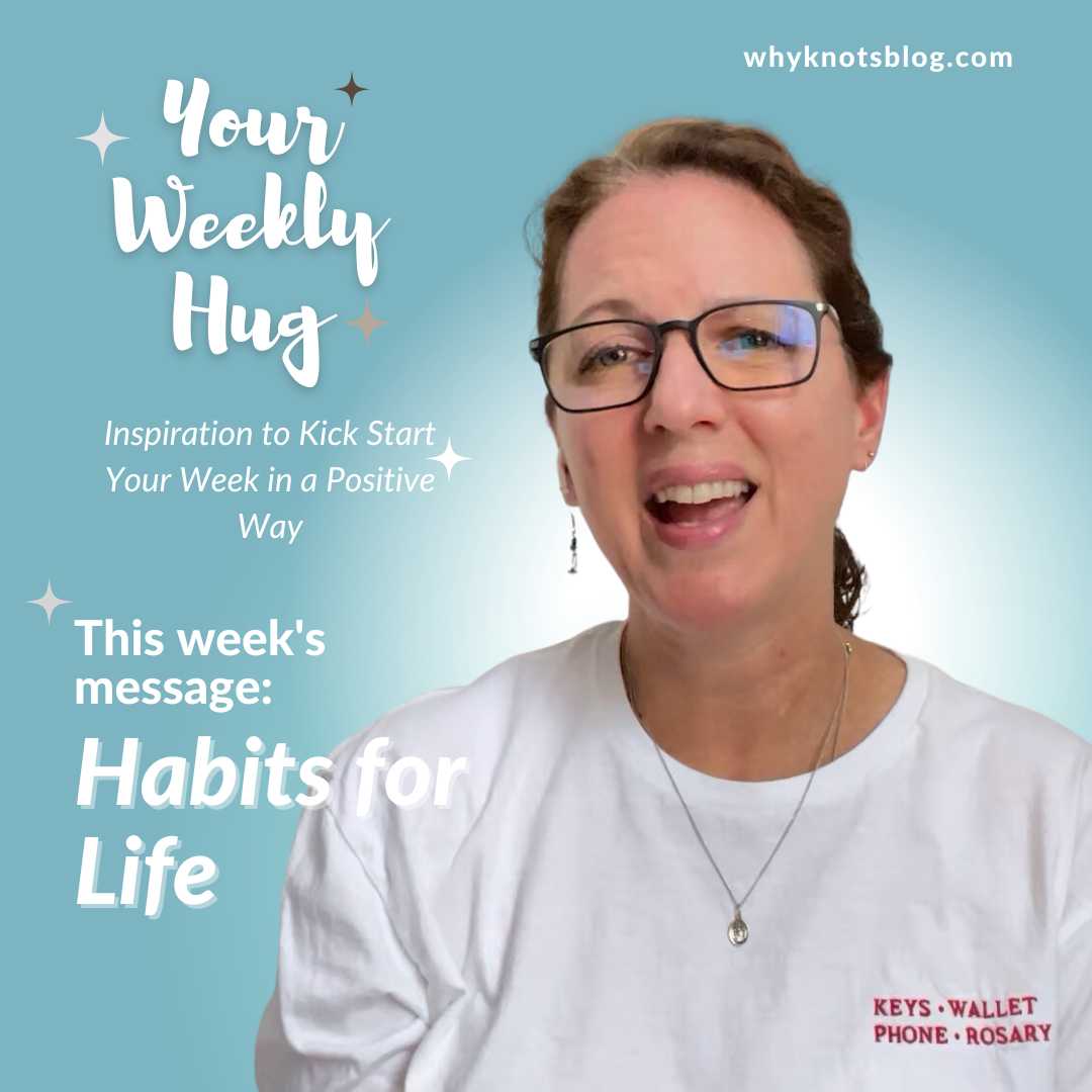 09.11.2023 - YOUR WEEKLY HUG - POSITIVE INSPIRATION FOR YOUR WEEK - Knots of Grace