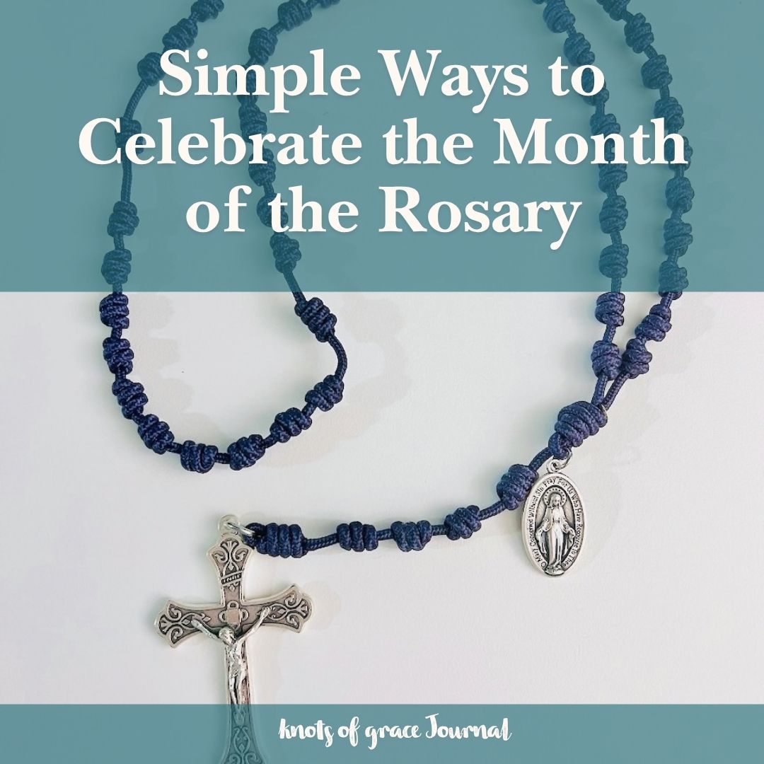 10.05.2026 Knots of Grace Weekly Journal  Simple Wys to Celebrate the Month of the Rosary