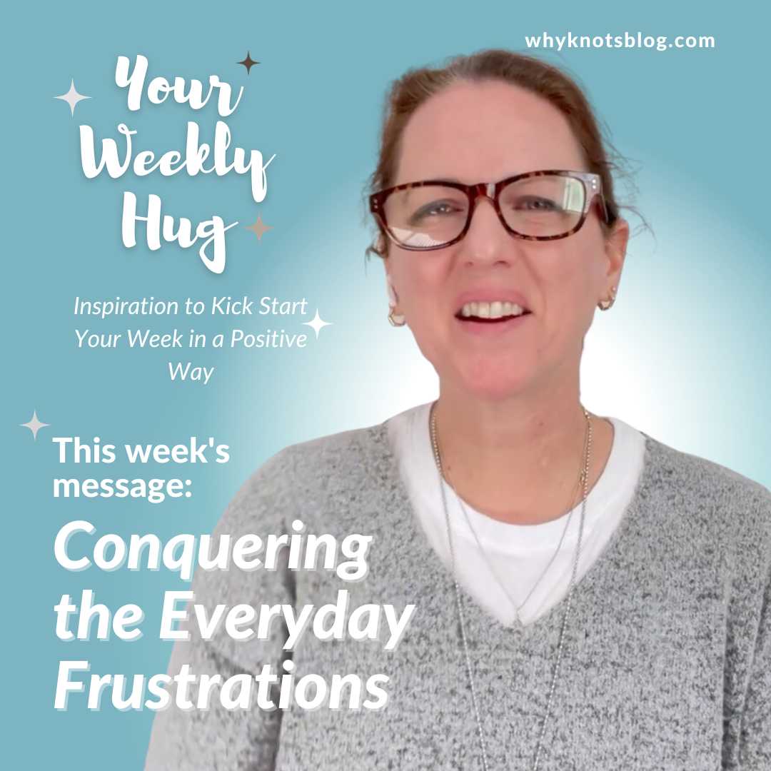 10.09.2023 - YOUR WEEKLY HUG - POSITIVE INSPIRATION FOR YOUR WEEK - Knots of Grace