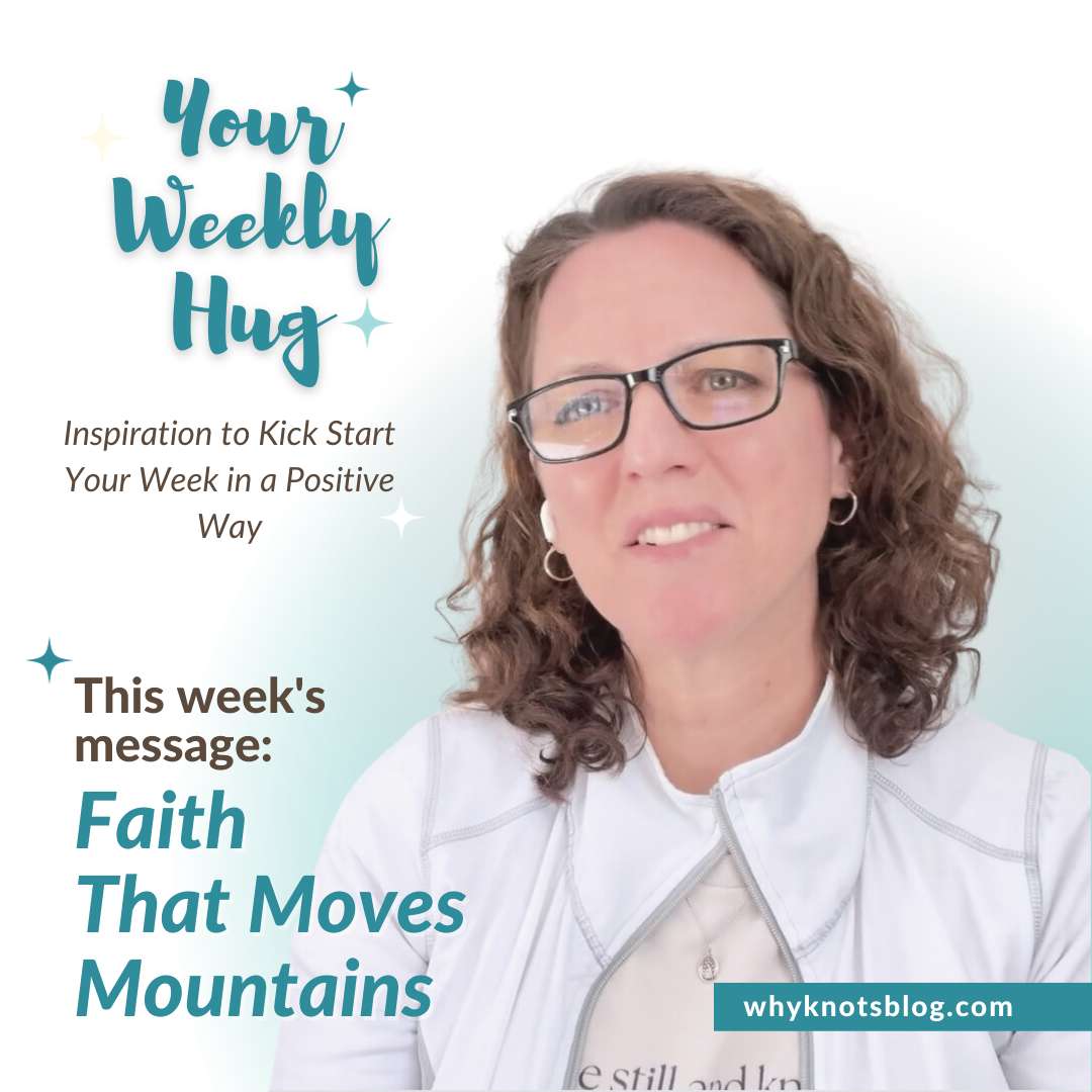 10.30.2023 - YOUR WEEKLY HUG - POSITIVE INSPIRATION FOR YOUR WEEK - Knots of Grace