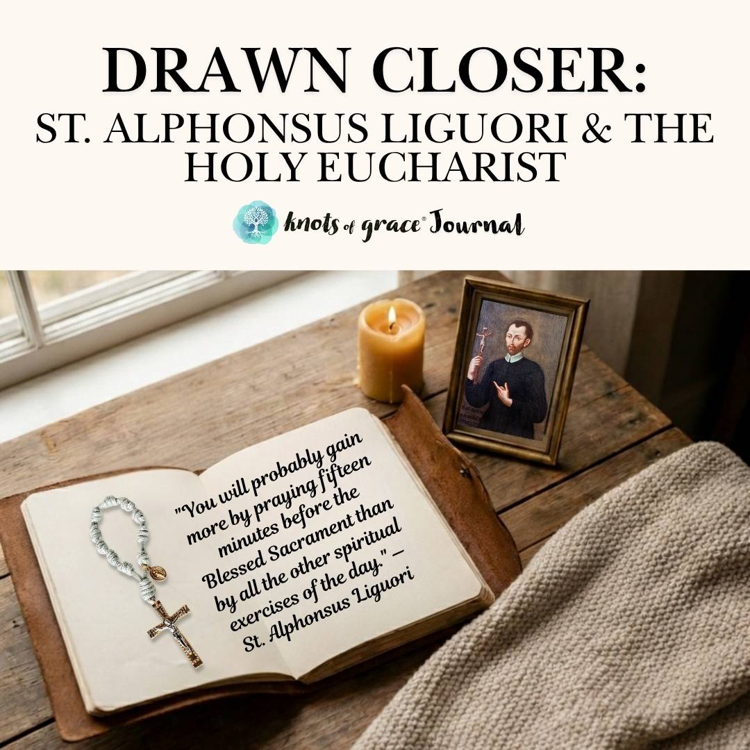 A Simple April Prayer St. Alphonsus Liguori  Knots of Grace Journal Blog