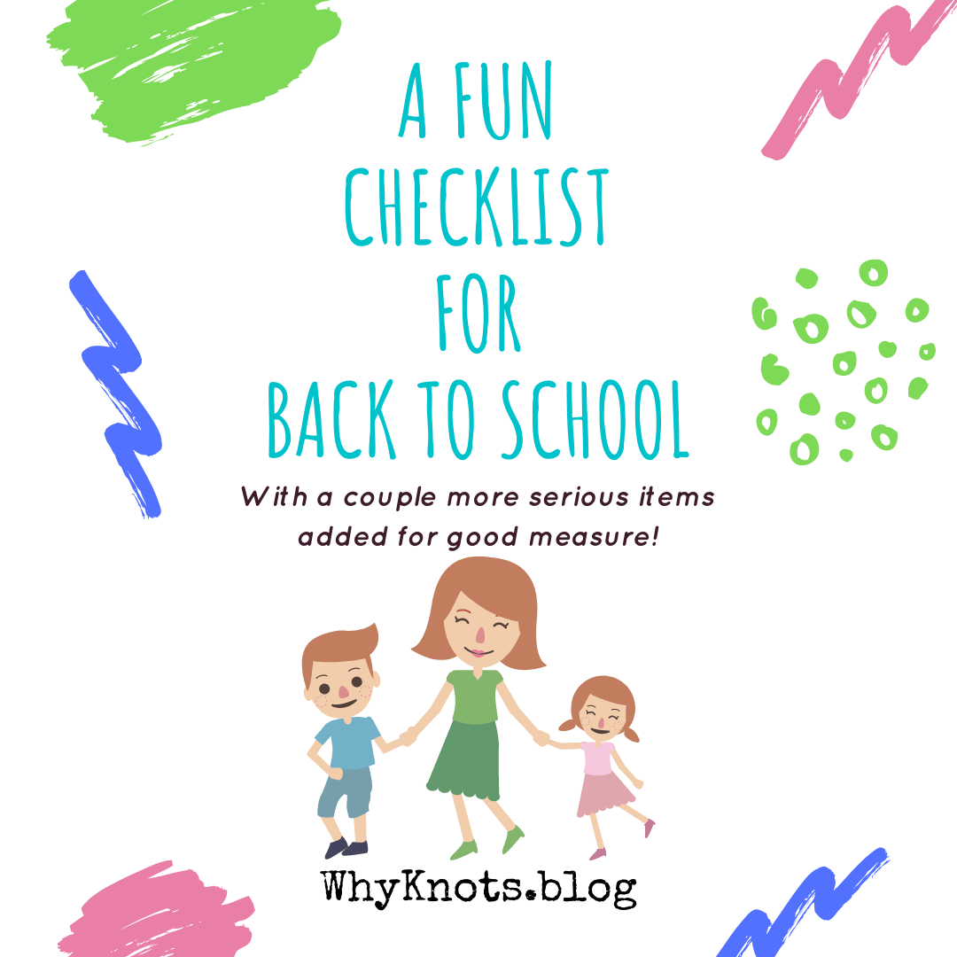 A Fun Checklist for Back to School - Knots of Grace