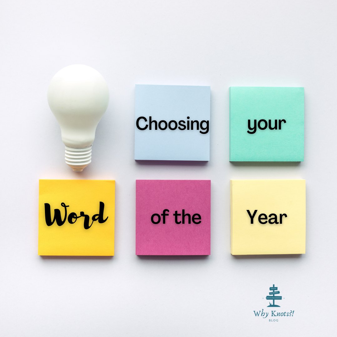 Choosing Your Word of the Year - Knots of Grace
