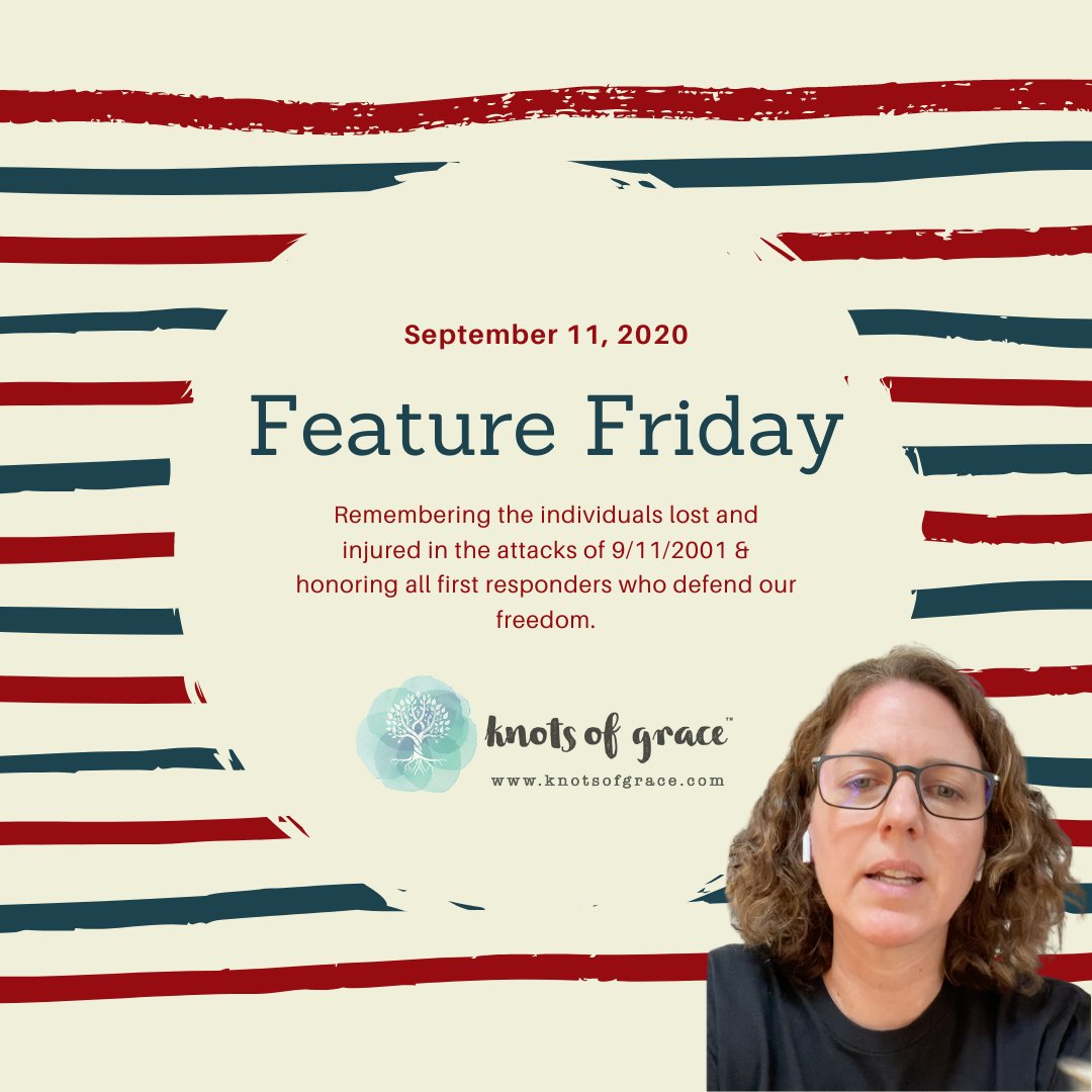 Feature Friday - September 11, 2020 - Knots of Grace