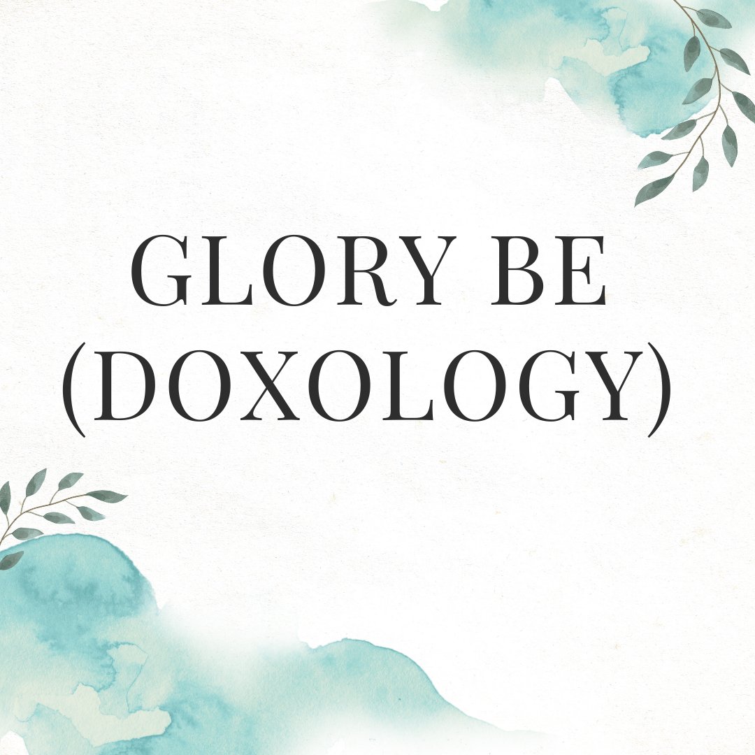 Glory Be (Doxology) - Knots of Grace