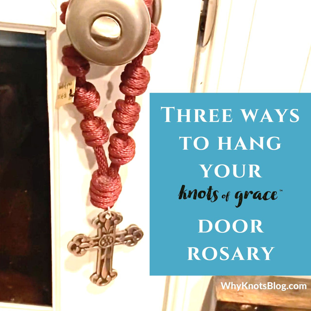 Quick Tip: How to hang your Knots of Grace Door Rosary - Knots of Grace