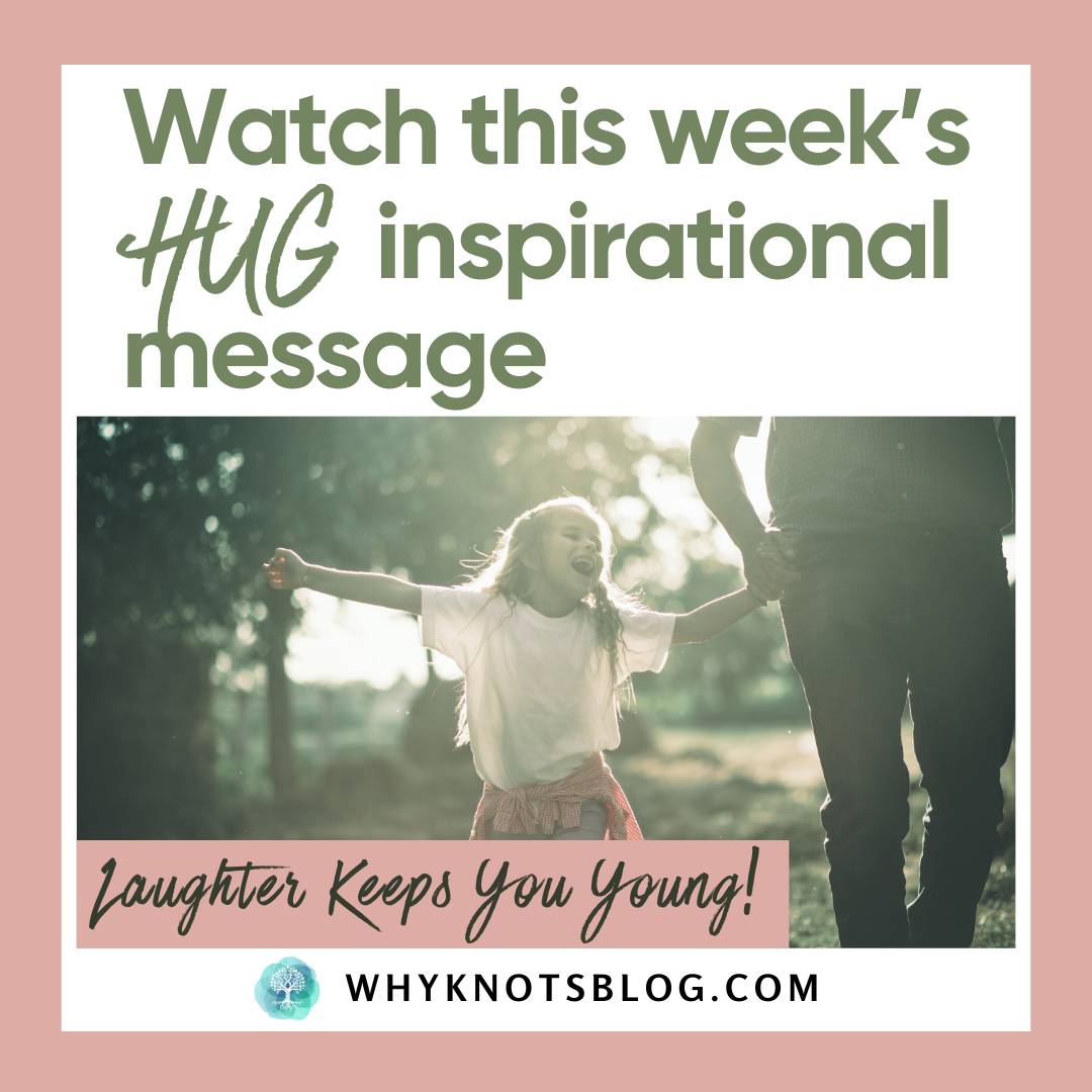 Your Monday Hug Devotion for March 3, 2025: Laughter Keeps You Young! - Knots of Grace