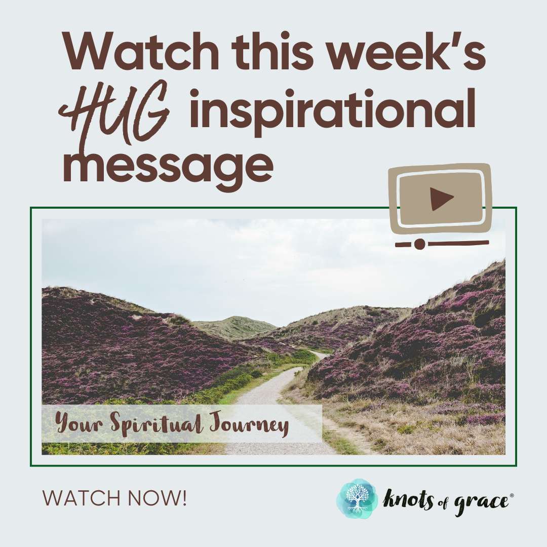 Your Monday Hug Devotion for October 21, 2024: Embracing Your Spiritual Journey - Knots of Grace