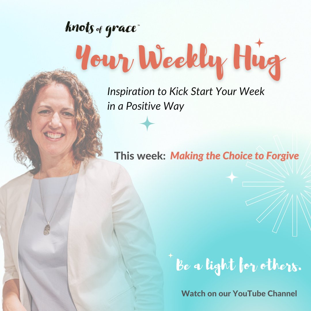Your Weekly Hug 07.25.2022 - Positive Inspiration for Your Week ✝️ - Knots of Grace
