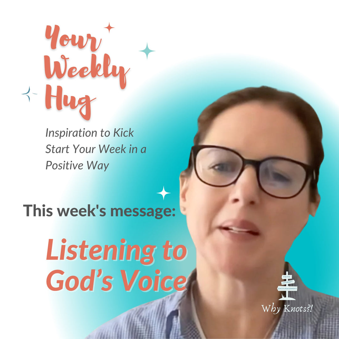 Your Weekly Hug - 10.03.2022 Positive Inspiration for Your Week - Knots of Grace