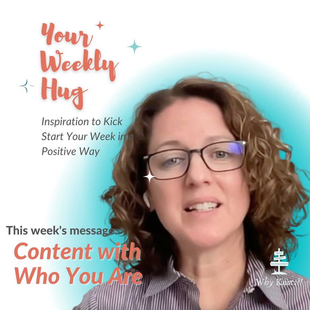 Your Weekly Hug - 11.28.2022 Positive Inspiration for Your Week - Knots of Grace